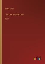 The Law and the Lady: Vol. 1