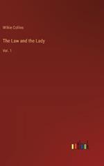 The Law and the Lady: Vol. 1