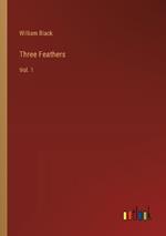 Three Feathers: Vol. 1