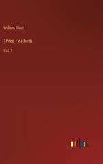 Three Feathers: Vol. 1