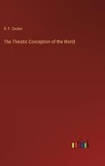 The Theistic Conception of the World