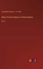 Select Private Orations of Demosthenes: Part 2