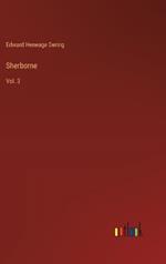 Sherborne: Vol. 3