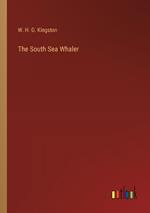 The South Sea Whaler