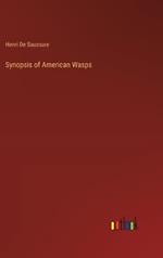 Synopsis of American Wasps