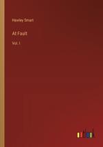 At Fault: Vol. I