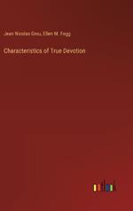 Characteristics of True Devotion