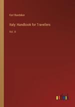 Italy: Handbook for Travellers: Vol. II