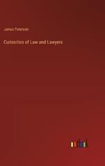 Curiosities of Law and Lawyers