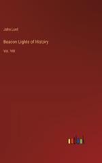Beacon Lights of History: Vol. VIII