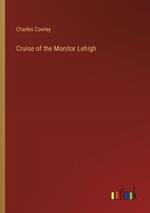 Cruise of the Monitor Lehigh
