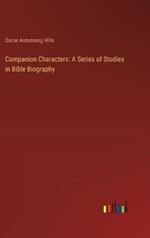 Companion Characters: A Series of Studies in Bible Biography