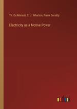 Electricity as a Motive Power