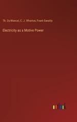 Electricity as a Motive Power