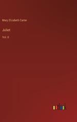 Juliet: Vol. II