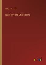 Leddy May and Other Poems