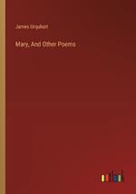 Mary, And Other Poems