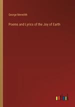 Poems and Lyrics of the Joy of Earth