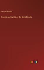 Poems and Lyrics of the Joy of Earth