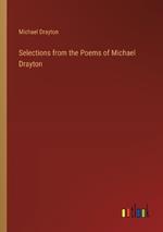Selections from the Poems of Michael Drayton