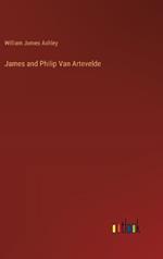 James and Philip Van Artevelde