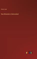 Sea Monsters Unmasked