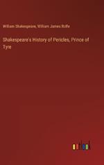 Shakespeare's History of Pericles, Prince of Tyre