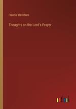 Thoughts on the Lord's Prayer