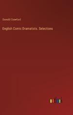 English Comic Dramatists. Selections