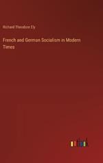 French and German Socialism in Modern Times