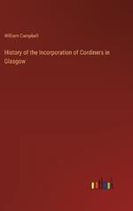 History of the Incorporation of Cordiners in Glasgow