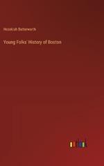 Young Folks' History of Boston