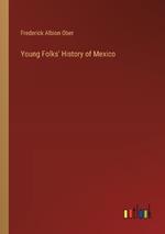 Young Folks' History of Mexico