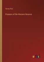 Pioneers of the Western Reserve