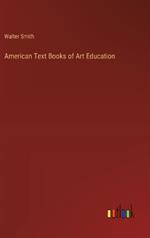 American Text Books of Art Education