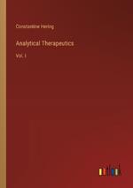 Analytical Therapeutics: Vol. I