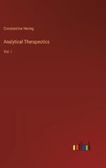 Analytical Therapeutics: Vol. I