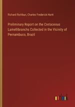 Preliminary Report on the Cretaceous Lamellibranchs Collected in the Vicinity of Pernambuco, Brazil