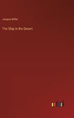 The Ship in the Desert