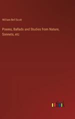 Poems, Ballads and Studies from Nature, Sonnets, etc