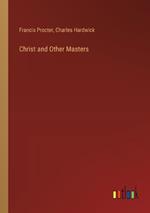 Christ and Other Masters