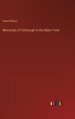 Memorials of Edinburgh in the Olden Time