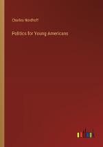 Politics for Young Americans