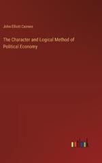 The Character and Logical Method of Political Economy