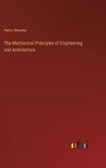 The Mechanical Principles of Engineering and Architecture