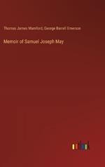 Memoir of Samuel Joseph May