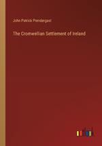 The Cromwellian Settlement of Ireland