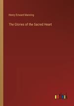 The Glories of the Sacred Heart