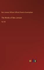 The Works of Ben Jonson: Vol VII