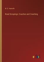 Road Scrapings: Coaches and Coaching